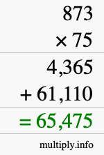How to calculate 873 times 75 using long multiplication