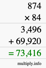 How to calculate 874 times 84 using long multiplication
