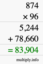 How to calculate 874 times 96 using long multiplication