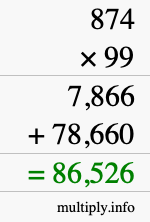How to calculate 874 times 99 using long multiplication