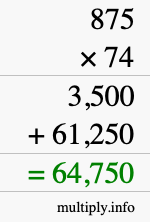 How to calculate 875 times 74 using long multiplication