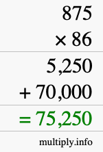How to calculate 875 times 86 using long multiplication