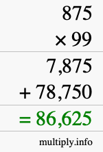 How to calculate 875 times 99 using long multiplication