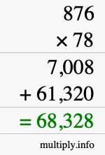 How to calculate 876 times 78 using long multiplication