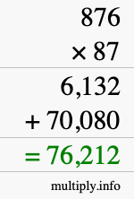 How to calculate 876 times 87 using long multiplication