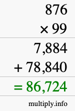 How to calculate 876 times 99 using long multiplication