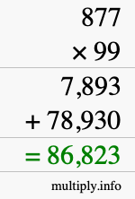 How to calculate 877 times 99 using long multiplication