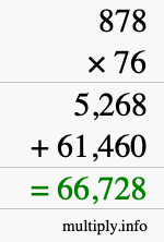 How to calculate 878 times 76 using long multiplication