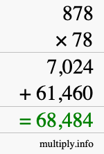 How to calculate 878 times 78 using long multiplication