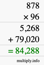 How to calculate 878 times 96 using long multiplication