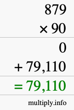 How to calculate 879 times 90 using long multiplication