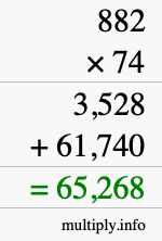 How to calculate 882 times 74 using long multiplication