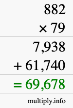 How to calculate 882 times 79 using long multiplication