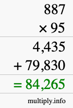 How to calculate 887 times 95 using long multiplication How to calculate 887 times 95 using long multiplication