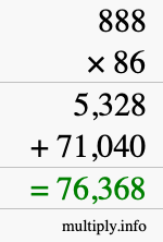 How to calculate 888 times 86 using long multiplication
