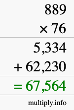 How to calculate 889 times 76 using long multiplication
