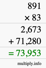 How to calculate 891 times 83 using long multiplication
