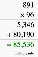 How to calculate 891 times 96 using long multiplication