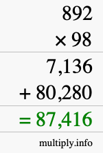 How to calculate 892 times 98 using long multiplication
