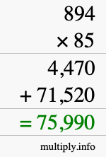 How to calculate 894 times 85 using long multiplication
