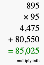How to calculate 895 times 95 using long multiplication How to calculate 895 times 95 using long multiplication