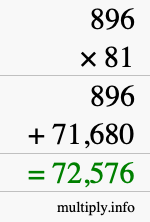 How to calculate 896 times 81 using long multiplication