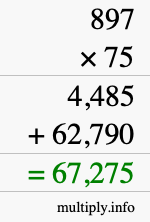 How to calculate 897 times 75 using long multiplication How to calculate 897 times 75 using long multiplication