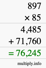 How to calculate 897 times 85 using long multiplication
