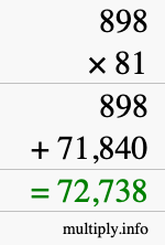 How to calculate 898 times 81 using long multiplication