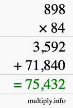 How to calculate 898 times 84 using long multiplication