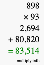 How to calculate 898 times 93 using long multiplication