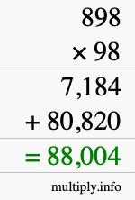 How to calculate 898 times 98 using long multiplication