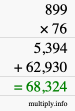 How to calculate 899 times 76 using long multiplication