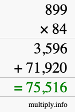 How to calculate 899 times 84 using long multiplication