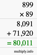 How to calculate 899 times 89 using long multiplication