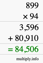 How to calculate 899 times 94 using long multiplication