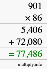 How to calculate 901 times 86 using long multiplication