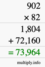 How to calculate 902 times 82 using long multiplication