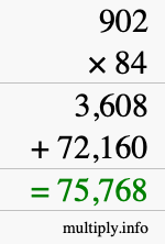 How to calculate 902 times 84 using long multiplication How to calculate 902 times 84 using long multiplication