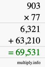 How to calculate 903 times 77 using long multiplication How to calculate 903 times 77 using long multiplication