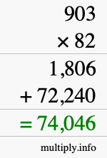 How to calculate 903 times 82 using long multiplication