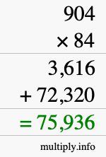 How to calculate 904 times 84 using long multiplication How to calculate 904 times 84 using long multiplication