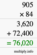 How to calculate 905 times 84 using long multiplication How to calculate 905 times 84 using long multiplication