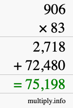 How to calculate 906 times 83 using long multiplication