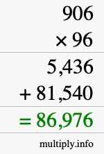 How to calculate 906 times 96 using long multiplication