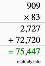 How to calculate 909 times 83 using long multiplication