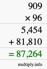 How to calculate 909 times 96 using long multiplication