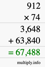 How to calculate 912 times 74 using long multiplication