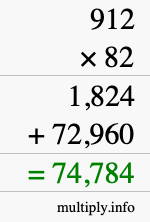 How to calculate 912 times 82 using long multiplication