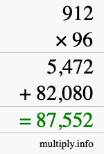 How to calculate 912 times 96 using long multiplication